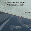Responsible Innovation, a Narrative Approach, by Jonathan Hankins