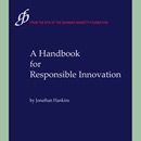 A Handbook for Responsible Innovation