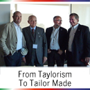From Taylorism to Tailor Made