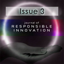 Journal of Responsible Innovation, Issue 3, a Review