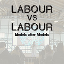 Labour versus labour: Models after Models.
