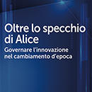Oltre lo specchio di Alice.