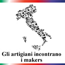 Gli artigiani incontrano i makers