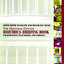 Bioethics Briefing Book