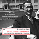 Gerolamo Gaslini, Rockefeller d'Italia