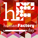 Human Factory Day alla seconda edizione