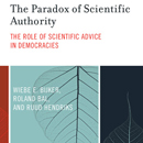 The Paradox of Scientific Authority, The Role of Scientific Advice in Democracies